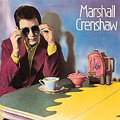 Marshall Crenshaw: Marshall Crenshaw
